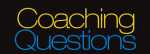 Six Great Coaching Questions